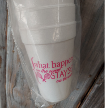 What Happens On The Court...Styrofoam Cups