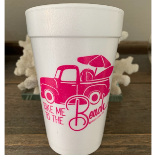 Take Me To The Beach Styrofoam Cups