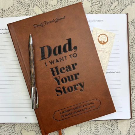 Dad, I Want To Hear Your Story (Heirloom Edition)